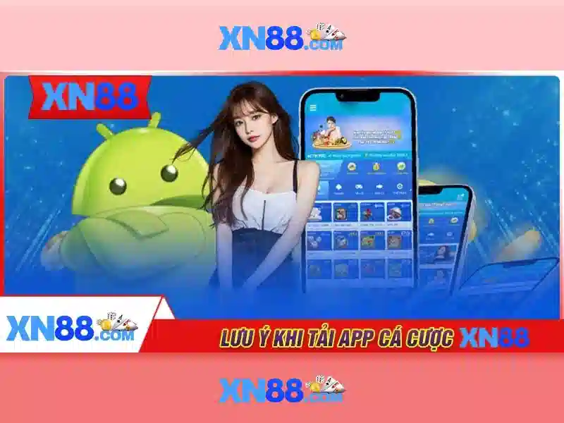 Ưu Điểm Khi Tải App XN88